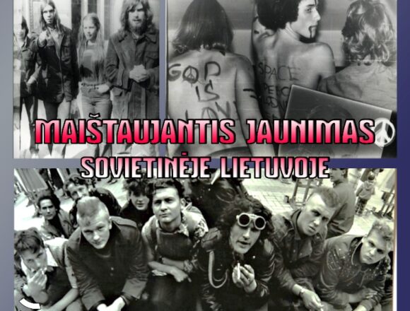 sovietai_jaunimas_ Maištaujantis jaunimas sovietų Lietuvoje