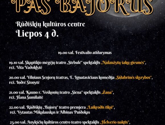 Pas_bajorus Rūdiškėse – jau VII naktinis teatro festivalis „Pas Bajorus“